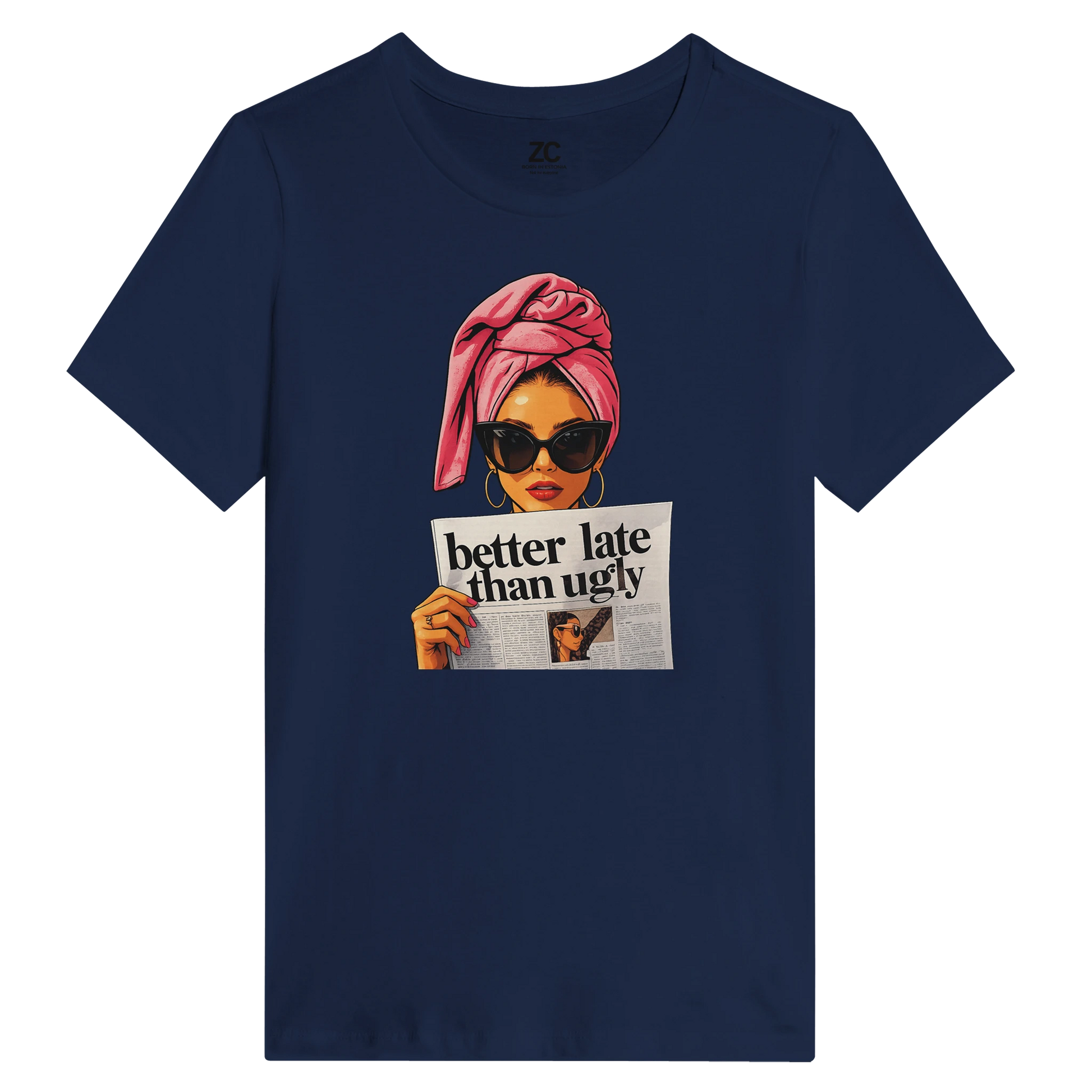 Better Late Than Ugly – Women’s Relaxed Tee