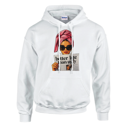 Better Late Than Ugly – Classic Unisex Hoodie
