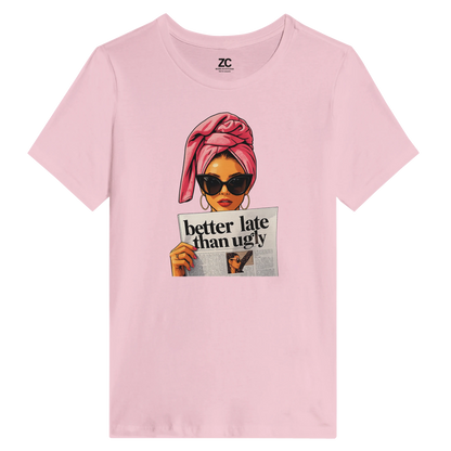 Better Late Than Ugly – Women’s Relaxed Tee